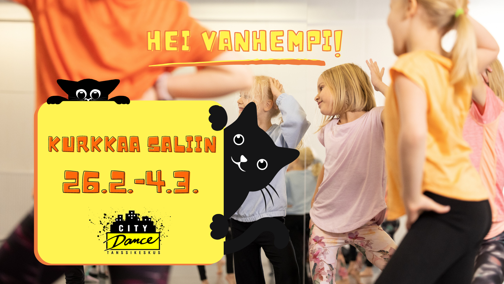 Hei Vanhempi! Kurkkaa saliin 26.2.-4.3.
